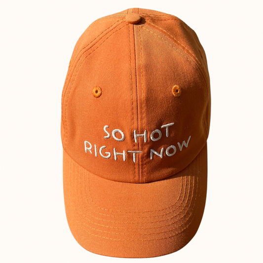 So Hot Right Now Baseball Cap